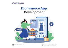 iTechnolabs | Customized Ecommerce App Development Solutions