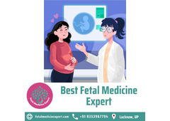 Best Fetal Medicine Expert in Lucknow