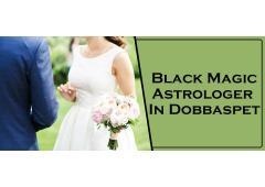 Black Magic Astrologer in Dobbaspet