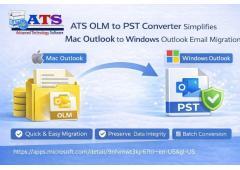 ATS OLM to PST Converter Simplifies Mac Outlook to Windows Outlook Email Migratio