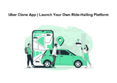 Uber Clone App | Launch Your Own Ride-Hailing Platform
