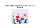 Instamart Clone App for Your Online Grocery Business
